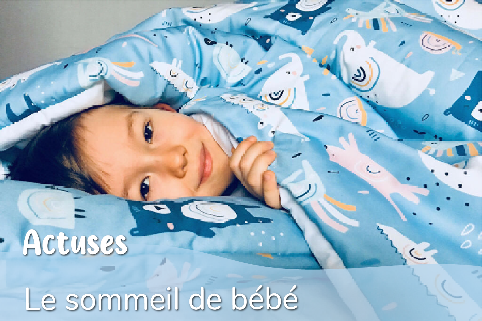 Vos questions sur le sommeil de bébé - Blog Mon Lit Cabane | Mon Lit Cabane