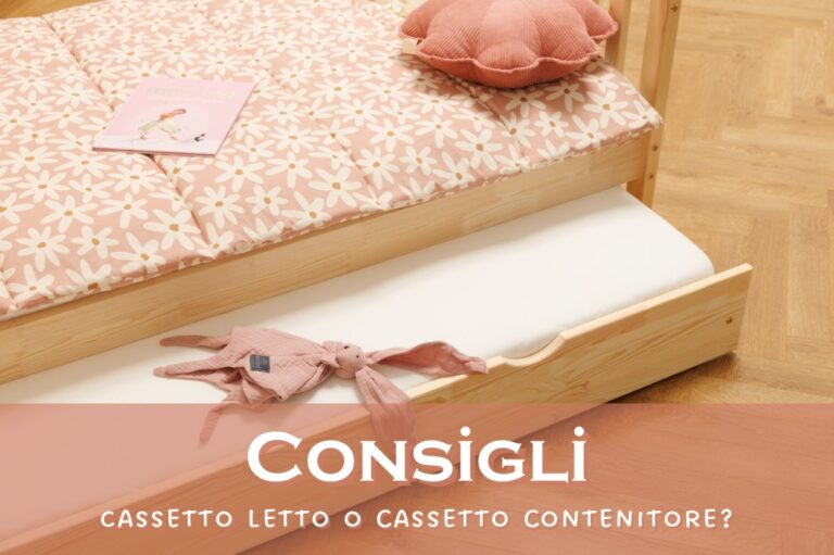 Cassetto letto vs cassetto contenitore: come scegliere per ottimizzare lo spazio