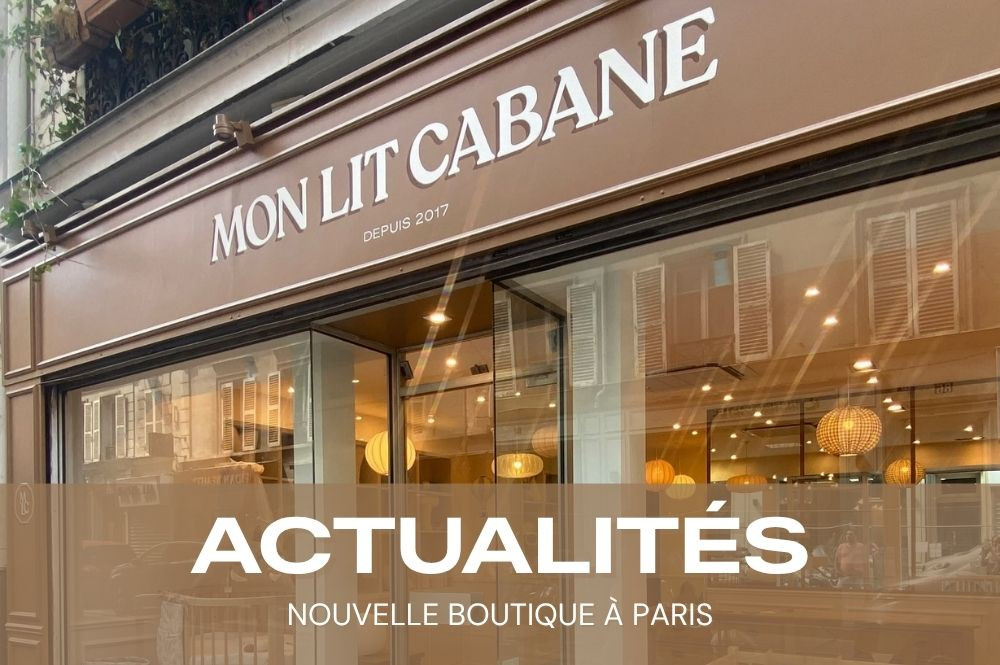 Mon Lit Cabane ouvre sa première boutique à Paris : une nouvelle adresse dédiée à l'univers de l'enfant