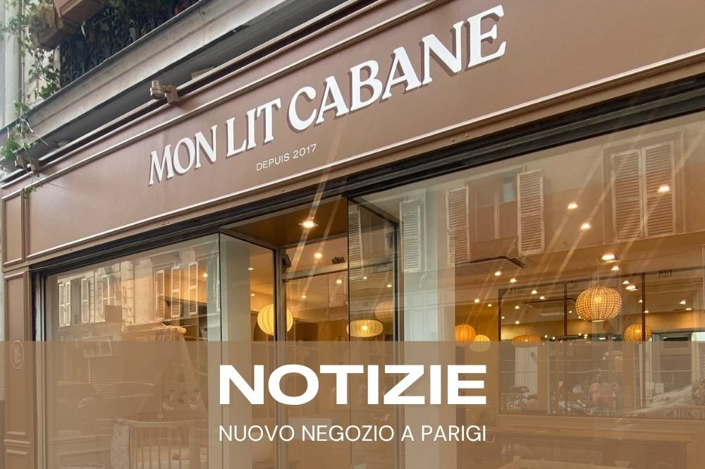 Mon Lit Cabane apre il suo primo negozio a Parigi: un nuovo spazio dedicato al mondo dei bambini
