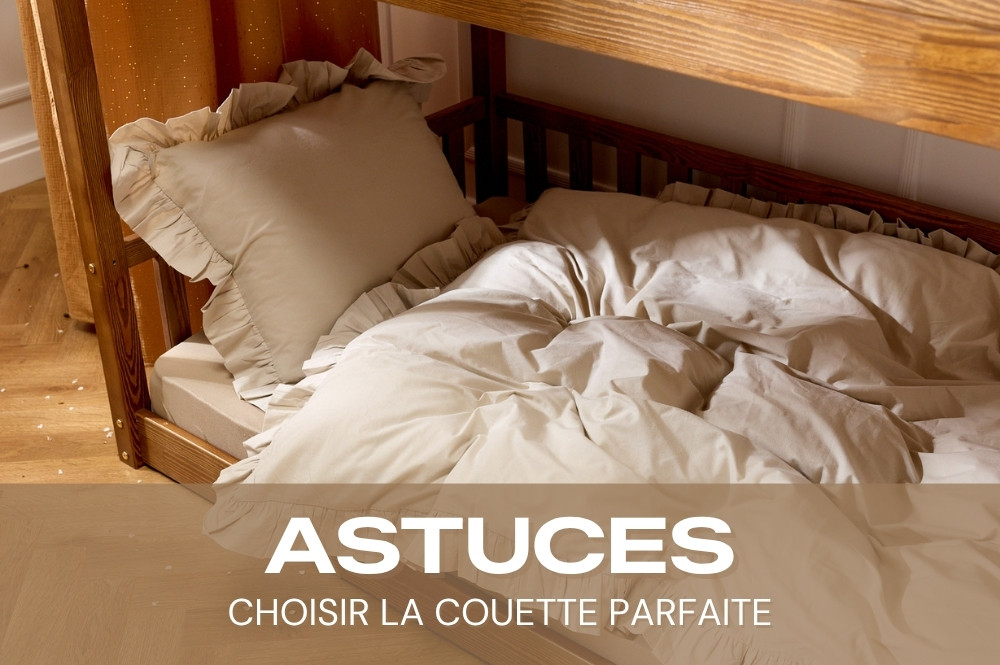 Comment choisir la couette idéale pour son enfant ?