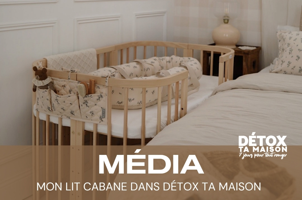 Mon Lit Cabane à l’honneur dans Détox Ta Maison